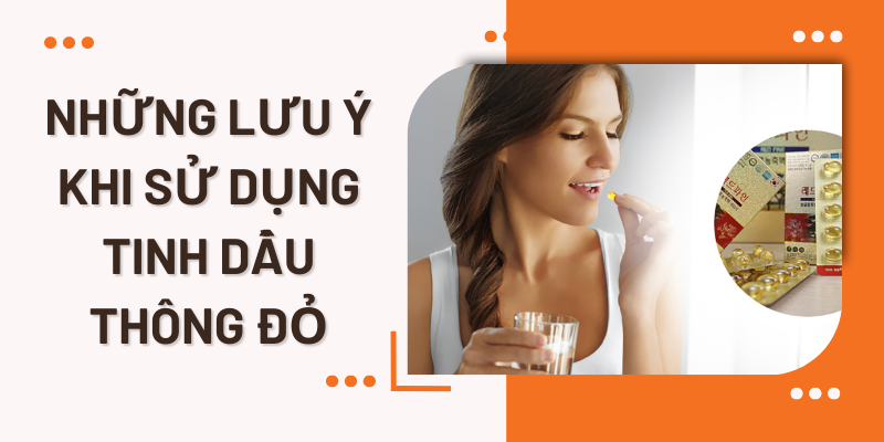 Những Lưu Ý Khi Sử Dụng Tinh Dầu Thông Đỏ nhung luu y khi su dung