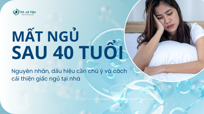 Mất ngủ sau 40 tuổi: Nguyên nhân, dấu hiệu cần chú ý và cách cải thiện giấc ngủ tại nhà dsletien.com 51