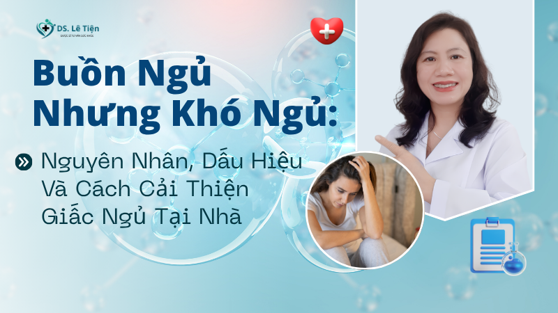 Buồn Ngủ Nhưng Khó Ngủ: Nguyên Nhân, Dấu Hiệu Và Cách Cải Thiện Giấc Ngủ Tại Nhà dsletien.com 56